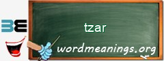 WordMeaning blackboard for tzar